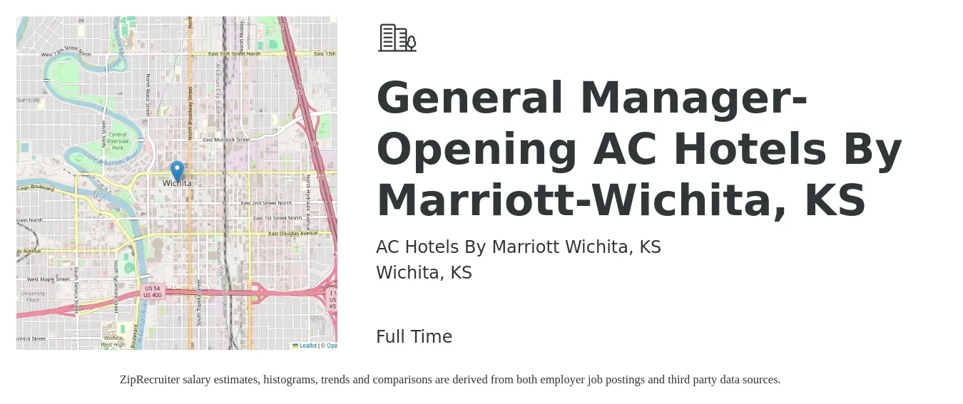 AC Hotels By Marriott Wichita, KS job posting for a General Manager-Opening AC Hotels By Marriott-Wichita, KS in Wichita, KS with a salary of $55,500 to $88,100 Yearly with a map of Wichita location.