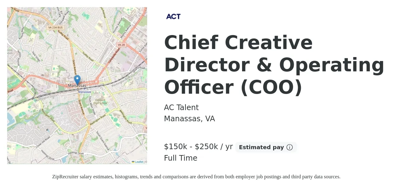 AC Talent job posting for a Chief Creative Director & Operating Officer (COO) in Manassas, VA with a salary of $150,000 to $250,000 Yearly with a map of Manassas location.