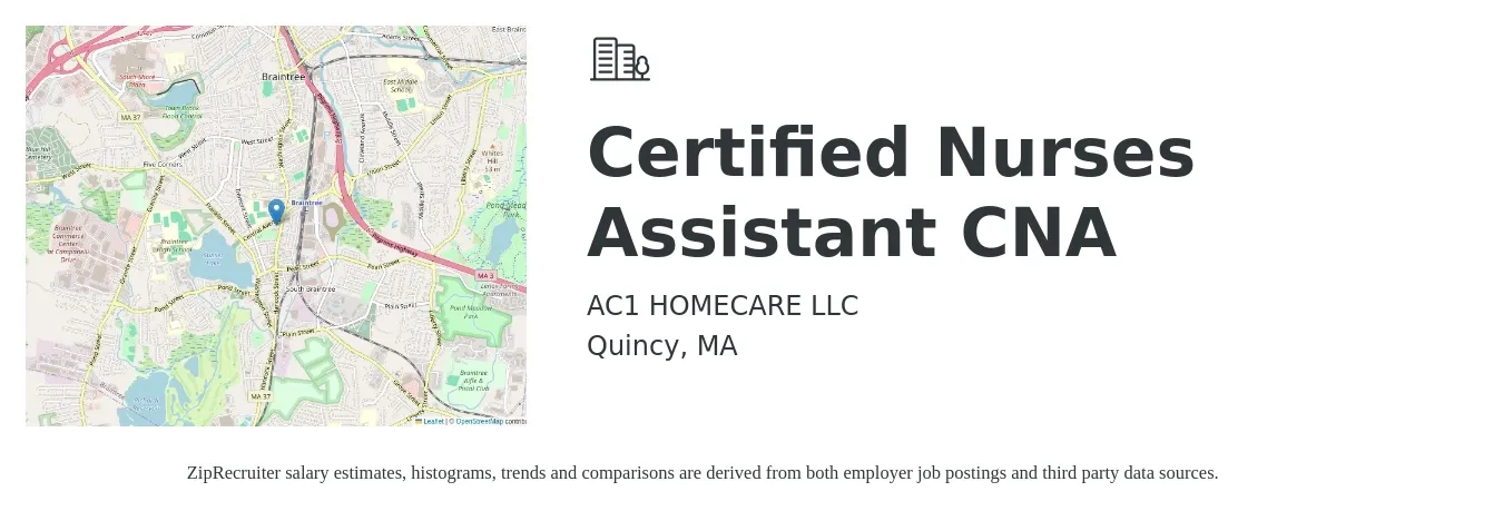 AC1 HOMECARE LLC job posting for a Certified Nurses Assistant (CNA) in Quincy, MA with a salary of $17 to $24 Hourly with a map of Quincy location.