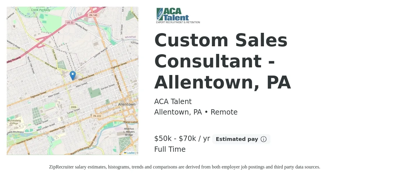 ACA Talent job posting for a Custom Sales Consultant - Allentown, PA in Allentown, PA with a salary of $50,000 to $70,000 Yearly with a map of Allentown location.