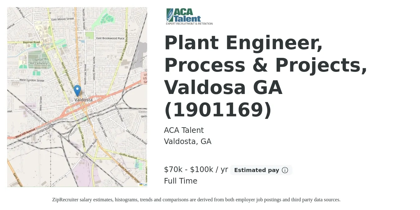 ACA Talent job posting for a Plant Engineer, Process & Projects, Valdosa GA (1901169) in Valdosta, GA with a salary of $70,000 to $100,000 Yearly with a map of Valdosta location.