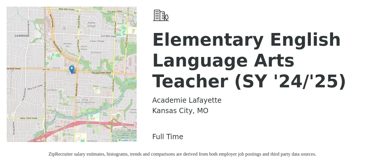 Academie Lafayette job posting for a Elementary English Language Arts Teacher (SY '24/'25) in Kansas City, MO with a salary of $45,000 to $59,700 Yearly with a map of Kansas City location.