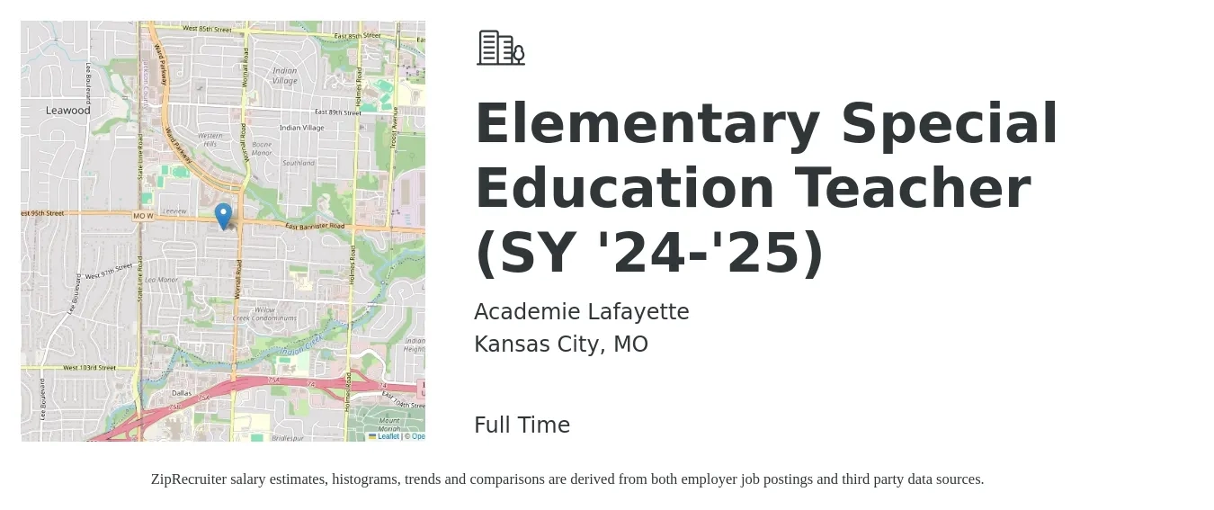 Academie Lafayette job posting for a Elementary Special Education Teacher (SY '24-'25) in Kansas City, MO with a salary of $43,500 to $59,200 Yearly with a map of Kansas City location.