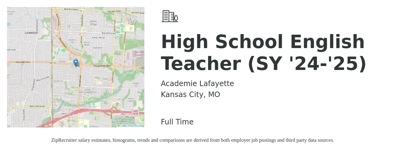 Academie Lafayette job posting for a High School English Teacher (SY '24-'25) in Kansas City, MO with a salary of $44,400 to $63,300 Yearly with a map of Kansas City location.
