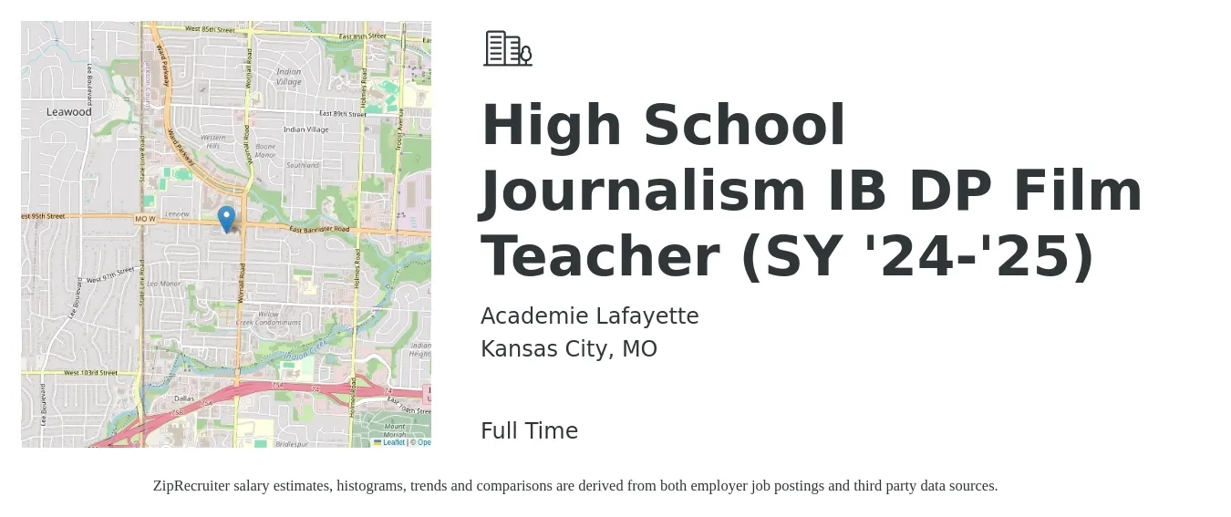 Academie Lafayette job posting for a High School Journalism IB DP Film Teacher (SY '24-'25) in Kansas City, MO with a salary of $25 to $42 Hourly with a map of Kansas City location.