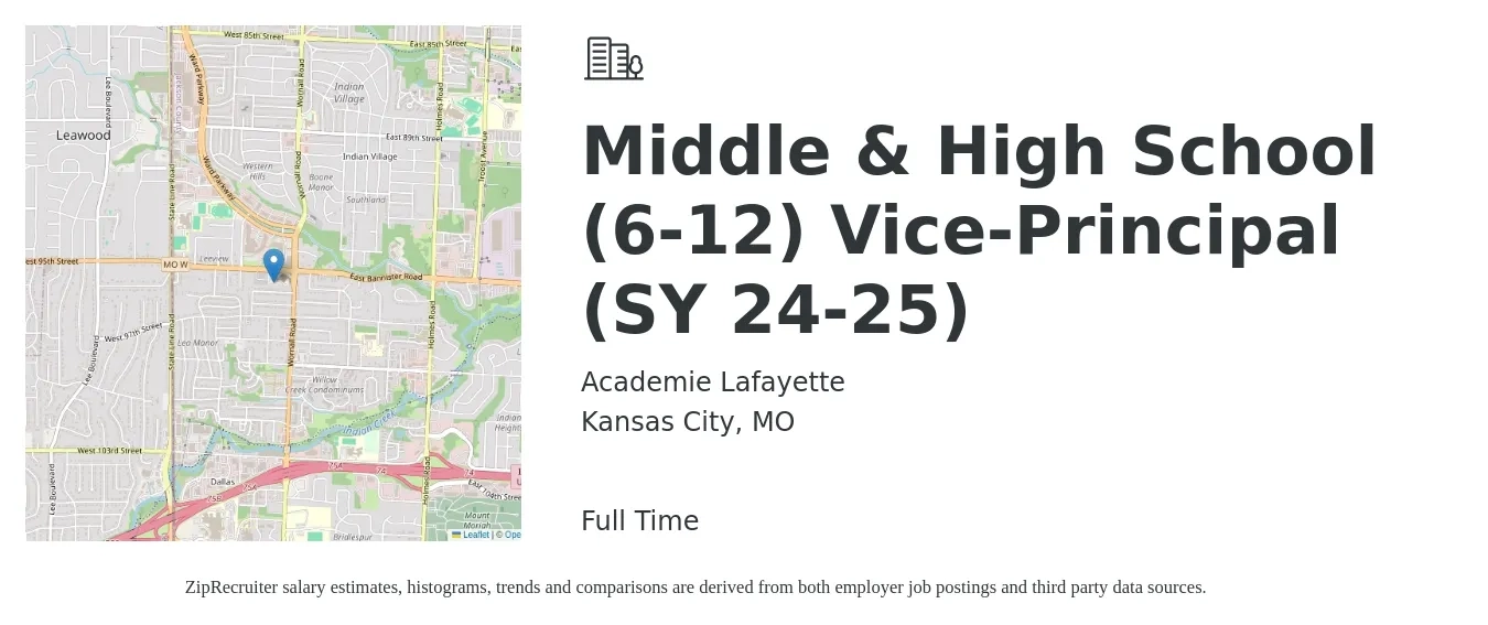 Academie Lafayette job posting for a Middle & High School (6-12) Vice-Principal (SY 24-25) in Kansas City, MO with a salary of $82,100 to $120,700 Yearly with a map of Kansas City location.