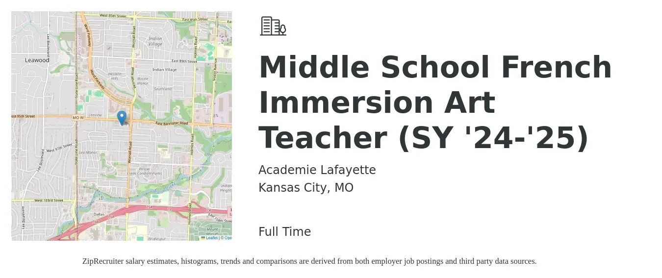 Academie Lafayette job posting for a Middle School French Immersion Art Teacher (SY '24-'25) in Kansas City, MO with a salary of $46,800 to $77,300 Yearly with a map of Kansas City location.