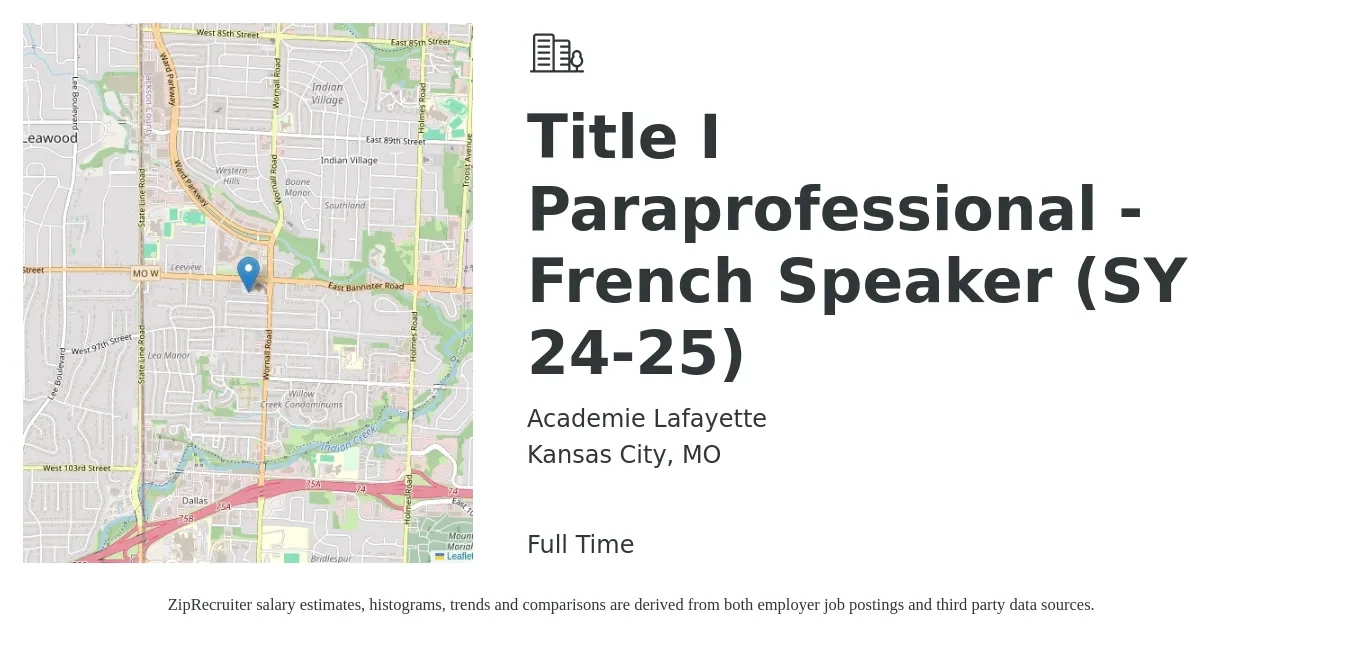 Academie Lafayette job posting for a Title I Paraprofessional - French Speaker (SY 24-25) in Kansas City, MO with a salary of $15 to $19 Hourly with a map of Kansas City location.