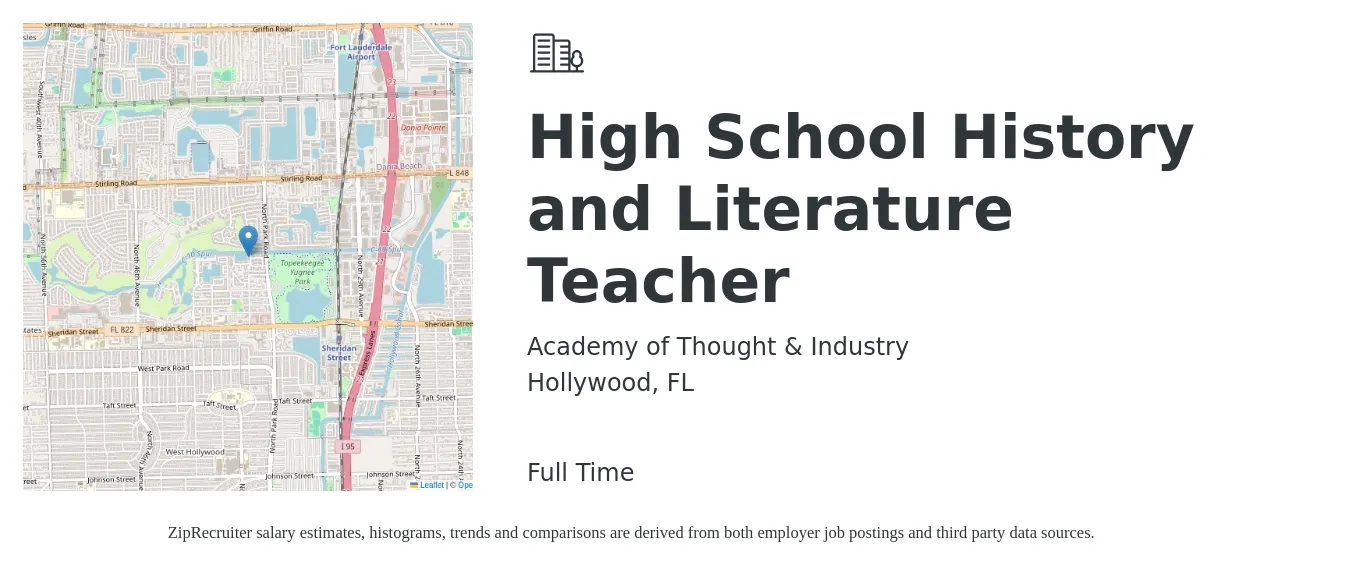 Academy of Thought & Industry job posting for a High School History and Literature Teacher in Hollywood, FL with a salary of $42,700 to $60,100 Yearly with a map of Hollywood location.