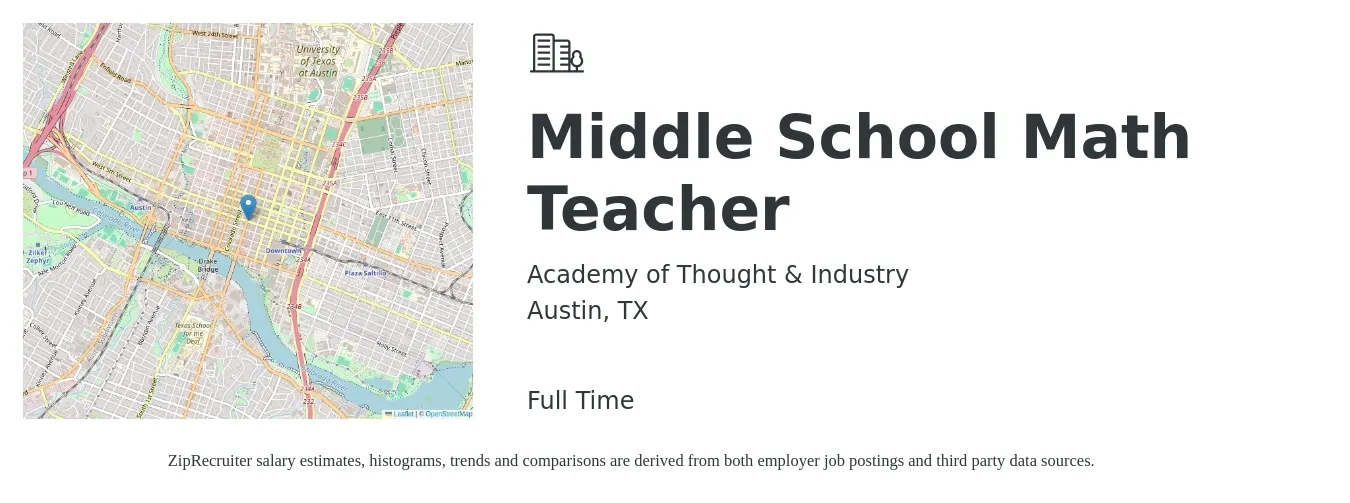 Academy of Thought & Industry job posting for a Middle School Math Teacher in Austin, TX with a salary of $46,600 to $60,500 Yearly with a map of Austin location.