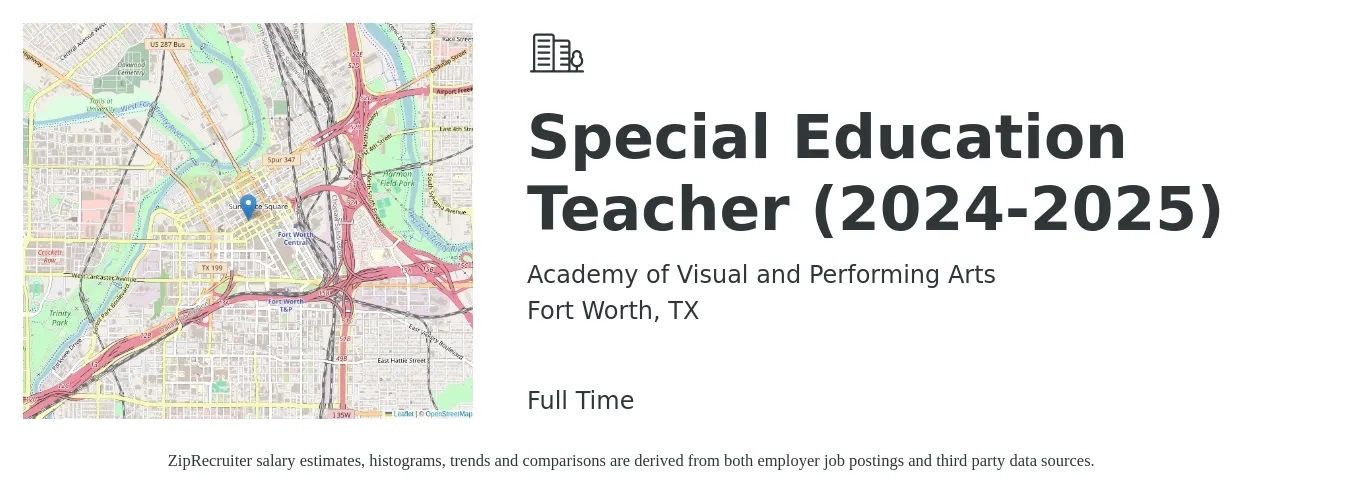 Academy of Visual and Performing Arts job posting for a Special Education Teacher (2024-2025) in Fort Worth, TX with a salary of $46,500 to $58,500 Yearly with a map of Fort Worth location.