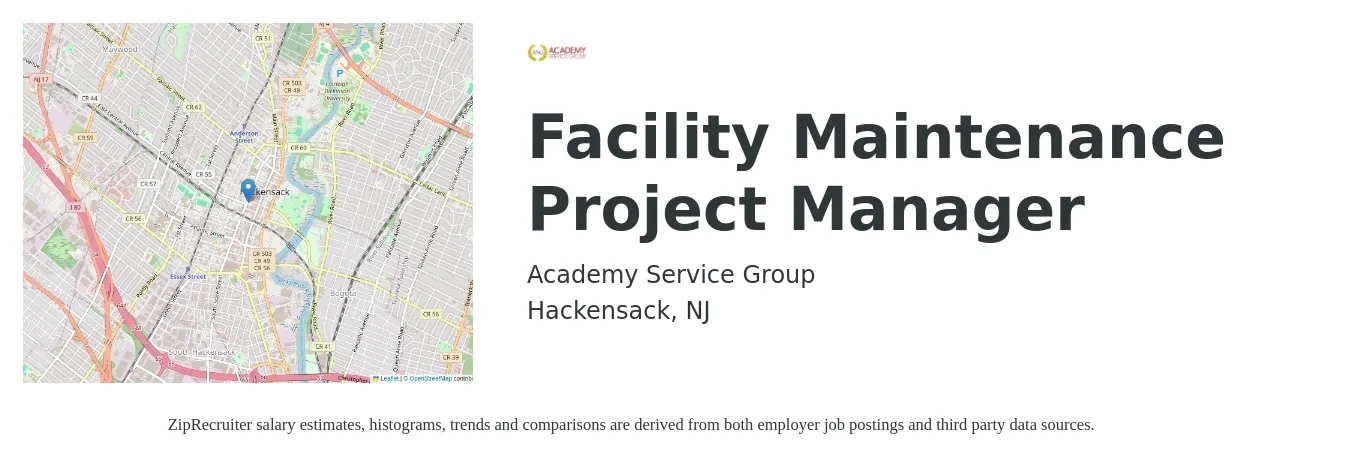 Academy Service Group job posting for a Facility Maintenance Project Manager in Hackensack, NJ with a salary of $78,300 to $115,800 Yearly with a map of Hackensack location.