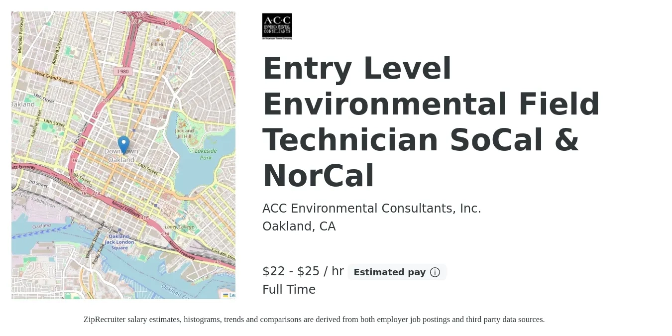 ACC Environmental Consultants, Inc. job posting for a Entry Level Environmental Field Technician SoCal & NorCal in Oakland, CA with a salary of $23 to $27 Hourly with a map of Oakland location.