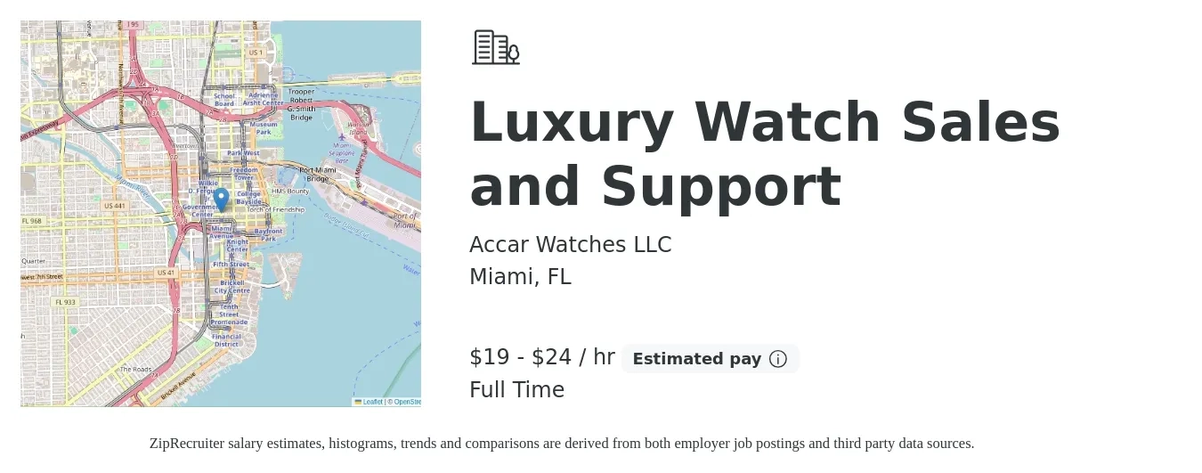 Accar Watches LLC job posting for a Luxury Watch Sales and Support in Miami, FL with a salary of $20 to $25 Hourly with a map of Miami location.