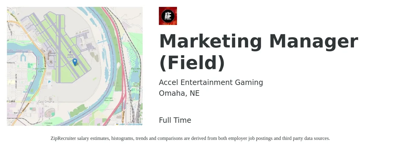Accel Entertainment Gaming job posting for a Marketing Manager (Field) in Omaha, NE with a salary of $62,200 to $97,100 Yearly with a map of Omaha location.
