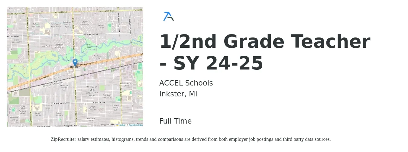 ACCEL Schools job posting for a 1/2nd Grade Teacher - SY 24-25 in Inkster, MI with a salary of $41,600 to $56,200 Yearly with a map of Inkster location.