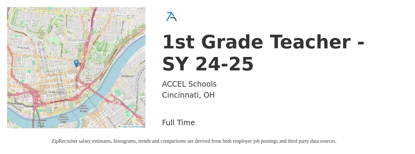 ACCEL Schools job posting for a 1st Grade Teacher - SY 24-25 in Cincinnati, OH with a salary of $42,700 to $57,600 Yearly with a map of Cincinnati location.