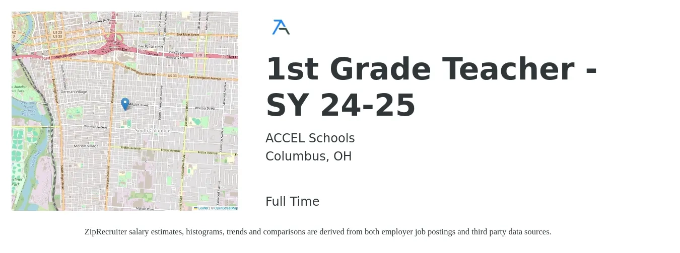 ACCEL Schools job posting for a 1st Grade Teacher - SY 24-25 in Columbus, OH with a salary of $43,000 to $58,000 Yearly with a map of Columbus location.