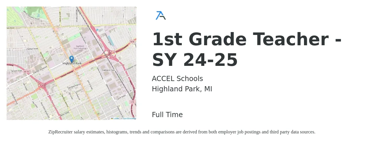 ACCEL Schools job posting for a 1st Grade Teacher - SY 24-25 in Highland Park, MI with a salary of $43,100 to $54,500 Yearly with a map of Highland Park location.