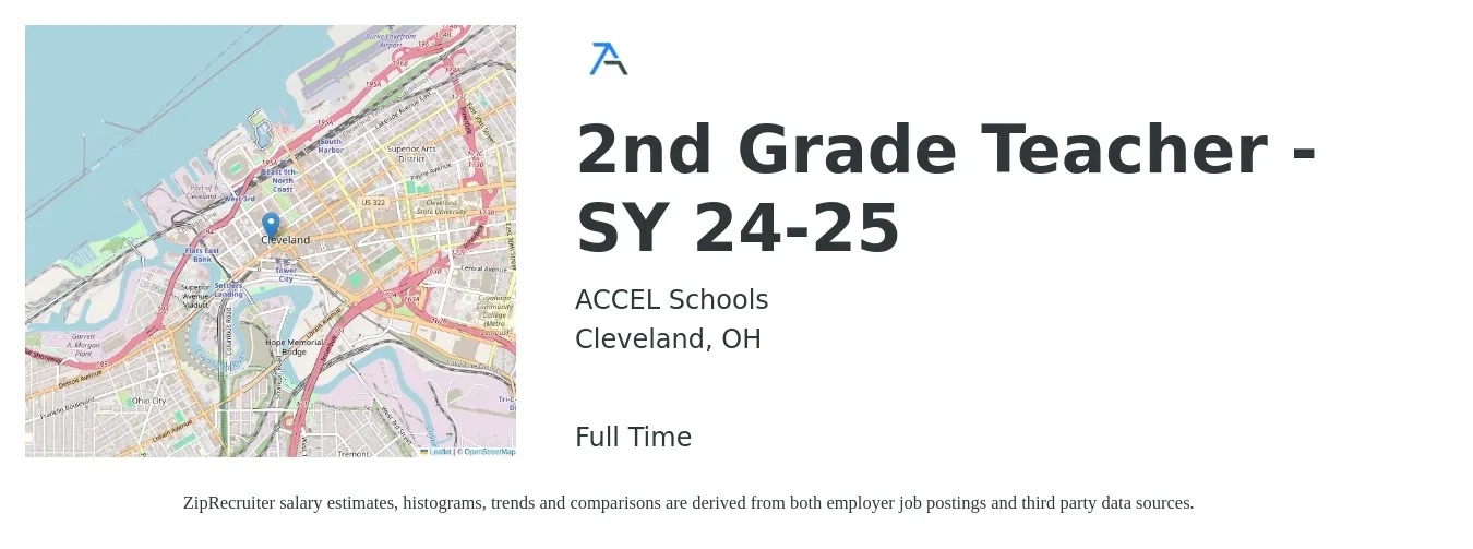ACCEL Schools job posting for a 2nd Grade Teacher - SY 24-25 in Cleveland, OH with a salary of $43,200 to $58,200 Yearly with a map of Cleveland location.