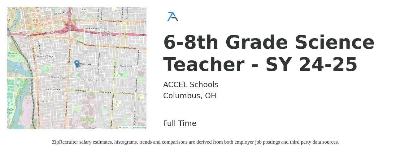 ACCEL Schools job posting for a 6-8th Grade Science Teacher - SY 24-25 in Columbus, OH with a salary of $47,800 to $58,900 Yearly with a map of Columbus location.