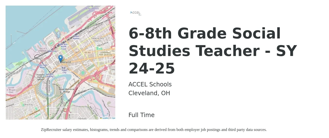 ACCEL Schools job posting for a 6-8th Grade Social Studies Teacher - SY 24-25 in Cleveland, OH with a salary of $49,500 to $59,600 Yearly with a map of Cleveland location.