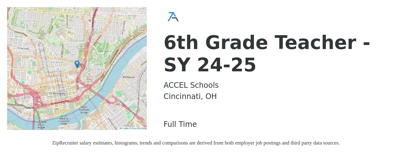 ACCEL Schools job posting for a 6th Grade Teacher - SY 24-25 in Cincinnati, OH with a salary of $44,600 to $57,600 Yearly with a map of Cincinnati location.