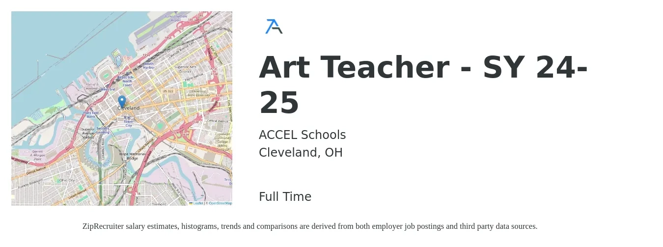 ACCEL Schools job posting for a Art Teacher - SY 24-25 in Cleveland, OH with a salary of $46,100 to $58,700 Yearly with a map of Cleveland location.