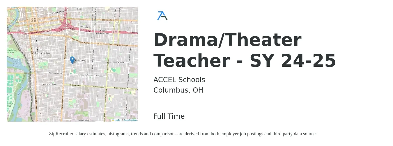 ACCEL Schools job posting for a Drama/Theater Teacher - SY 24-25 in Columbus, OH with a salary of $42,000 to $58,400 Yearly with a map of Columbus location.