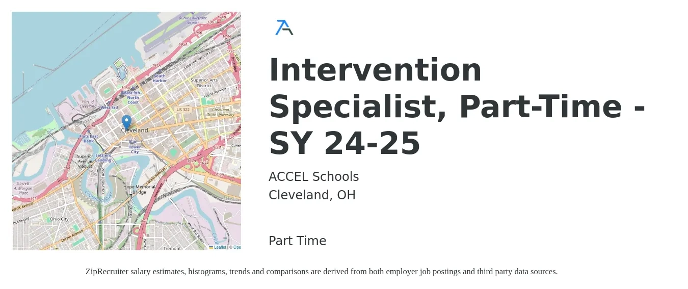 ACCEL Schools job posting for a Intervention Specialist, Part-Time - SY 24-25 in Cleveland, OH with a salary of $40,200 to $55,300 Yearly with a map of Cleveland location.