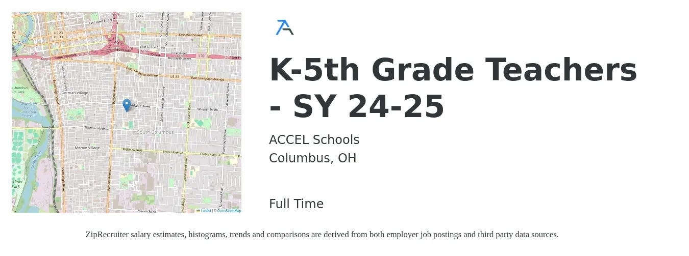 ACCEL Schools job posting for a K-5th Grade Teachers - SY 24-25 in Columbus, OH with a salary of $43,000 to $58,000 Yearly with a map of Columbus location.