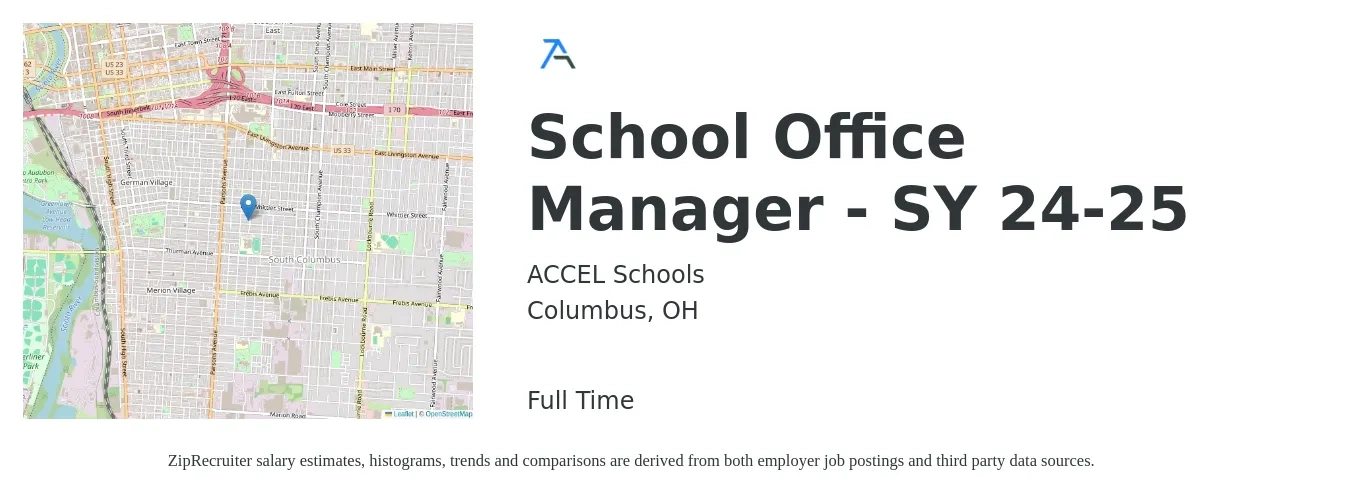 ACCEL Schools job posting for a School Office Manager - SY 24-25 in Columbus, OH with a salary of $21 to $28 Hourly with a map of Columbus location.
