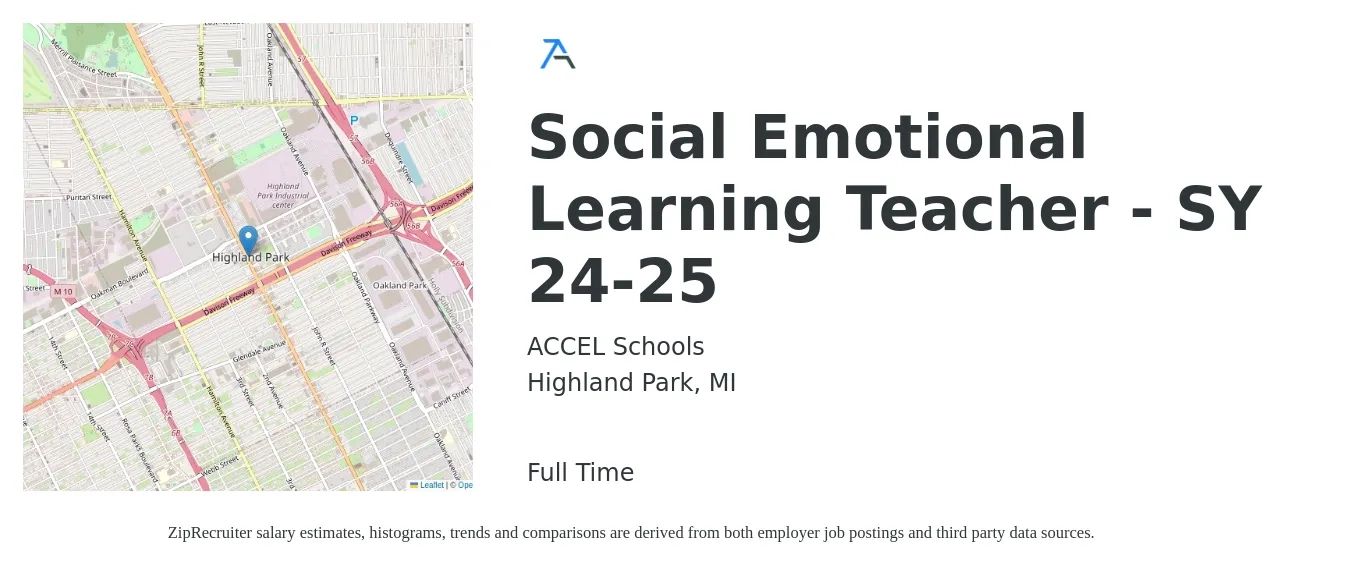 ACCEL Schools job posting for a Social Emotional Learning Teacher - SY 24-25 in Highland Park, MI with a salary of $40,900 to $55,400 Yearly with a map of Highland Park location.