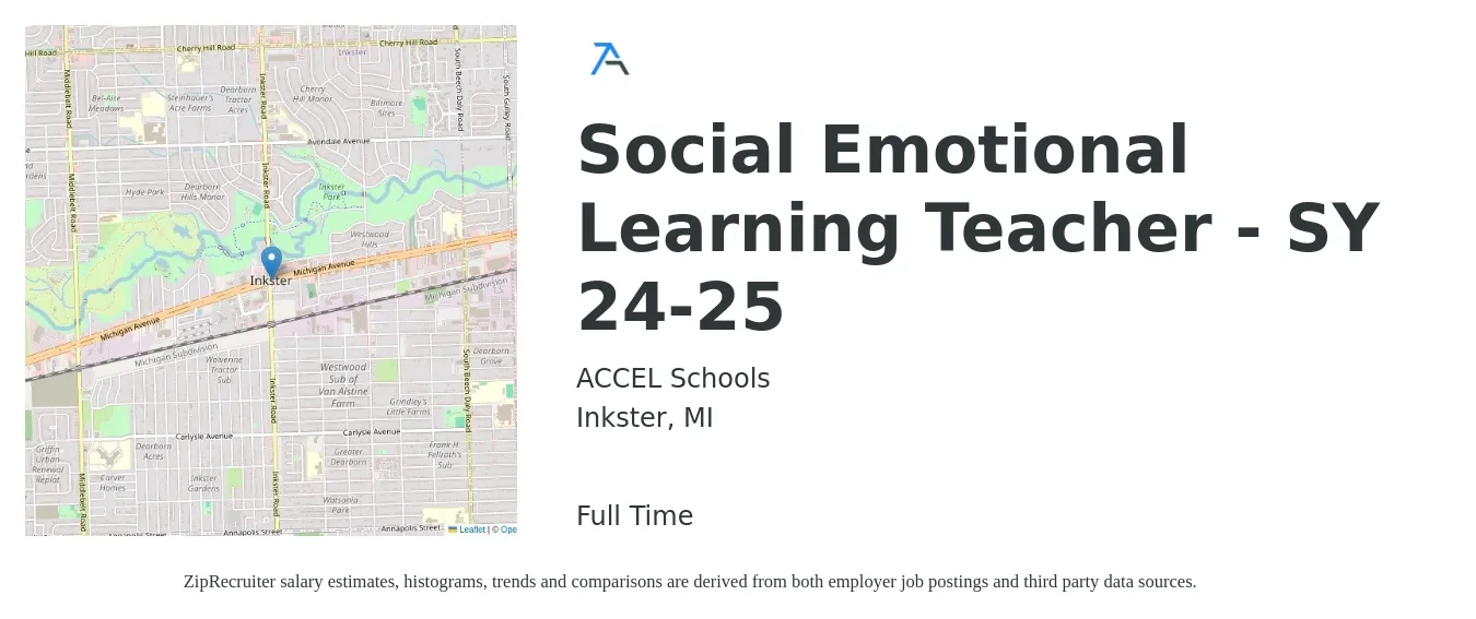 ACCEL Schools job posting for a Social Emotional Learning Teacher - SY 24-25 in Inkster, MI with a salary of $42,100 to $57,100 Yearly with a map of Inkster location.