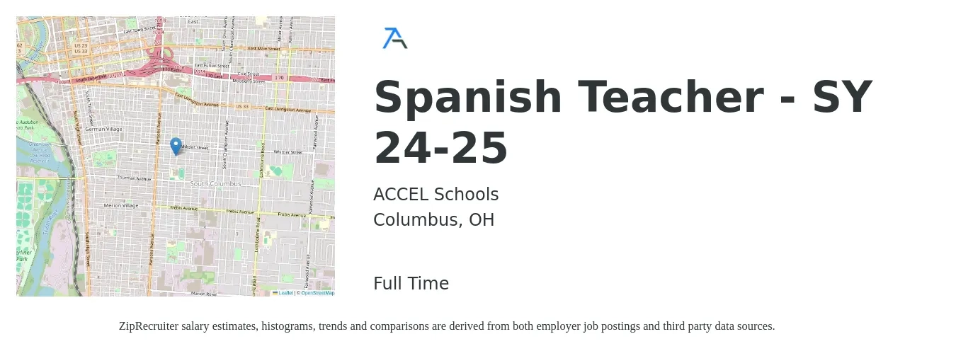 ACCEL Schools job posting for a Spanish Teacher - SY 24-25 in Columbus, OH with a salary of $43,500 to $61,300 Yearly with a map of Columbus location.