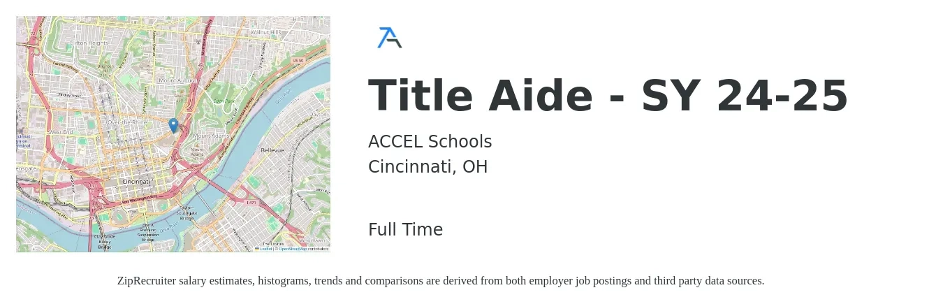 ACCEL Schools job posting for a Title Aide - SY 24-25 in Cincinnati, OH with a salary of $14 to $17 Hourly with a map of Cincinnati location.