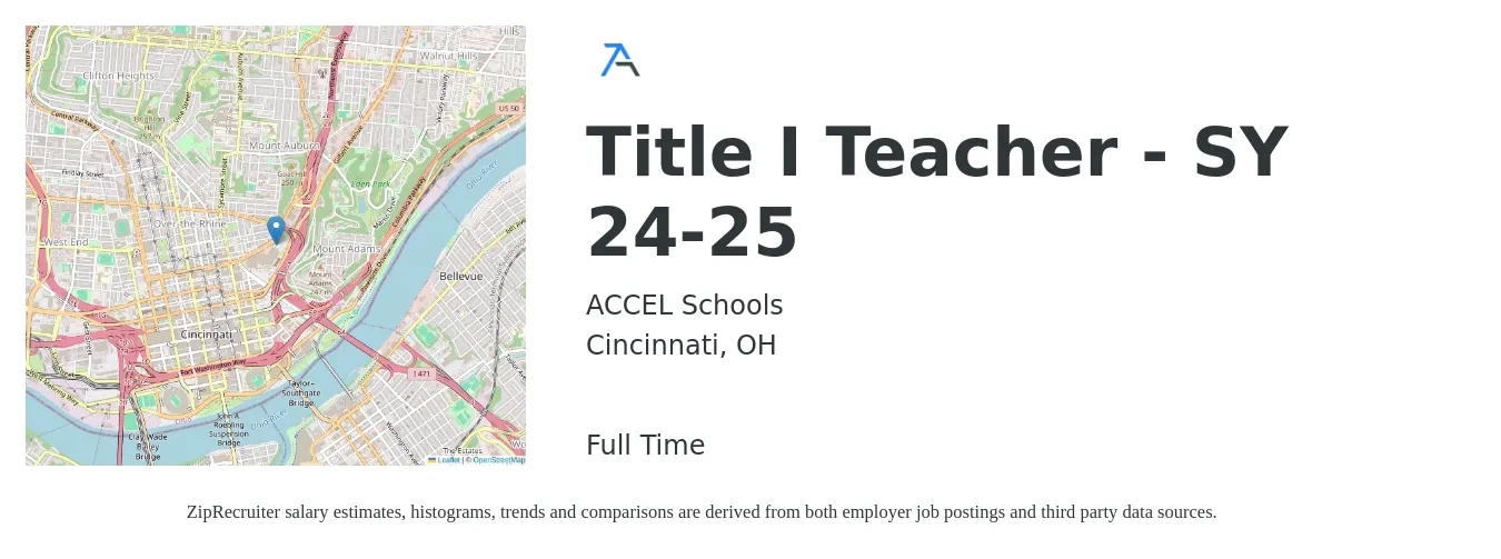 ACCEL Schools job posting for a Title I Teacher - SY 24-25 in Cincinnati, OH with a salary of $46,100 to $63,800 Yearly with a map of Cincinnati location.