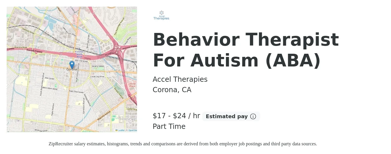 Accel Therapies job posting for a Behavior Therapist For Autism (ABA) in Corona, CA with a salary of $18 to $25 Hourly with a map of Corona location.