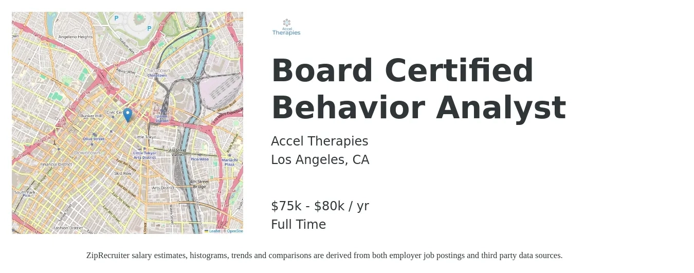 Accel Therapies job posting for a Board Certified Behavior Analyst in Los Angeles, CA with a salary of $75,000 to $80,000 Yearly with a map of Los Angeles location.