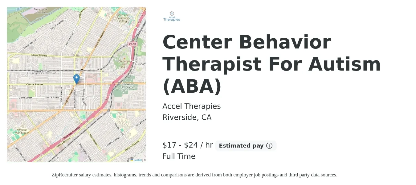 Accel Therapies job posting for a Center Behavior Therapist For Autism (ABA) in Riverside, CA with a salary of $18 to $25 Hourly with a map of Riverside location.