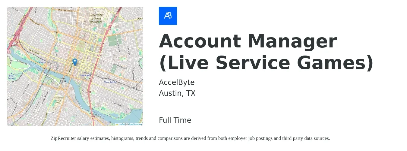 AccelByte job posting for a Account Manager (Live Service Games) in Austin, TX with a salary of $47,600 to $77,800 Yearly with a map of Austin location.