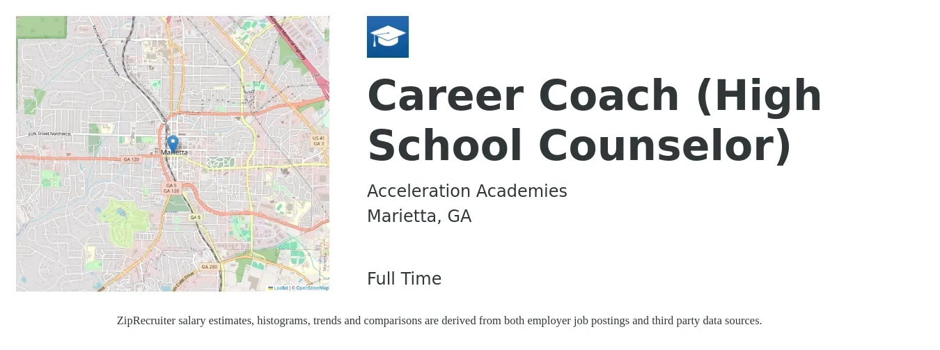 Acceleration Academies job posting for a Career Coach (High School Counselor) in Marietta, GA with a salary of $52,000 to $62,000 Yearly with a map of Marietta location.