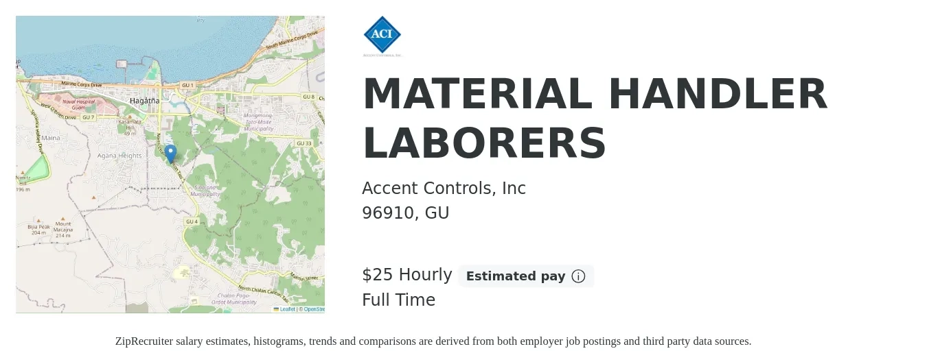 Accent Controls, Inc job posting for a MATERIAL HANDLER LABORERS in 96910, GU with a salary of $27 Hourly with a map of 96910 location.
