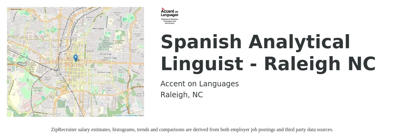 Accent on Languages job posting for a Spanish Analytical Linguist - Raleigh NC in Raleigh, NC with a salary of $30 to $35 Hourly with a map of Raleigh location.