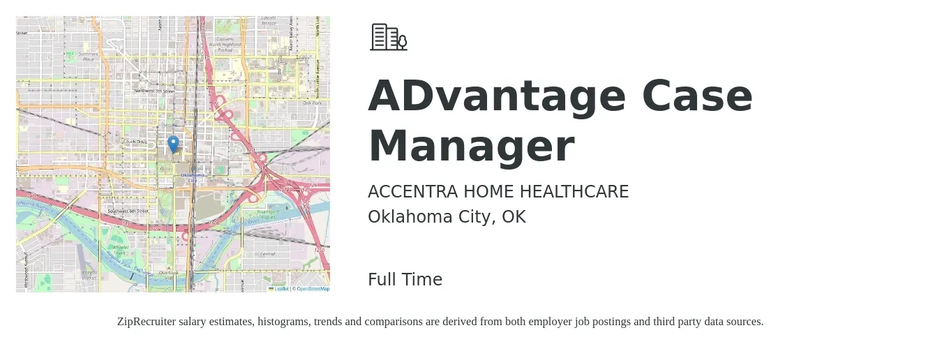 ACCENTRA HOME HEALTHCARE job posting for a ADvantage Case Manager in Oklahoma City, OK with a salary of $19 to $24 Hourly with a map of Oklahoma City location.