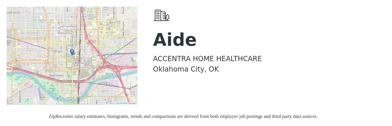 ACCENTRA HOME HEALTHCARE job posting for a Aide in Oklahoma City, OK with a salary of $14 to $18 Hourly with a map of Oklahoma City location.