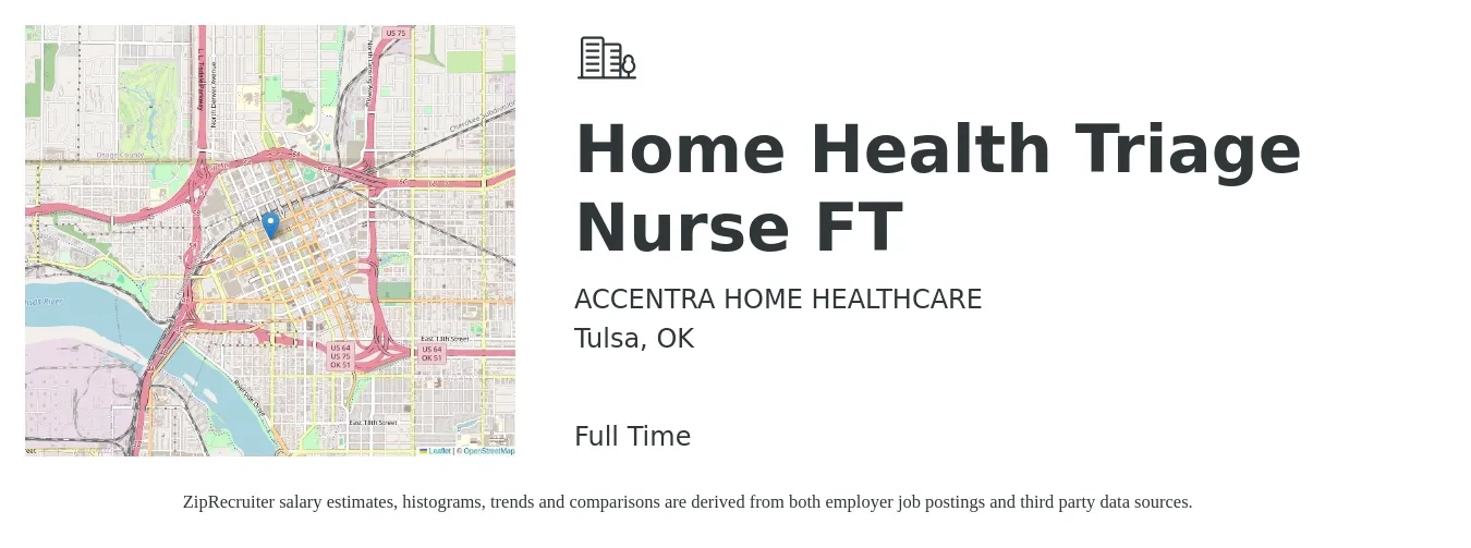 ACCENTRA HOME HEALTHCARE job posting for a Home Health Triage Nurse FT in Tulsa, OK with a salary of $22 to $33 Hourly with a map of Tulsa location.