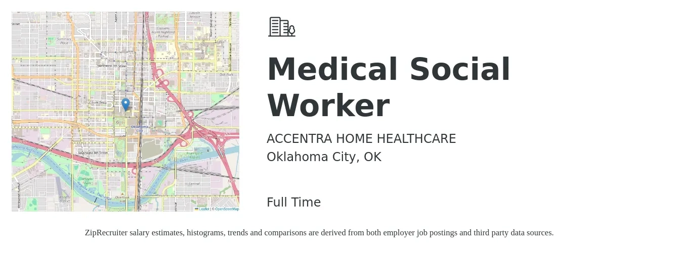 ACCENTRA HOME HEALTHCARE job posting for a Medical Social Worker in Oklahoma City, OK with a salary of $28 to $46 Hourly with a map of Oklahoma City location.