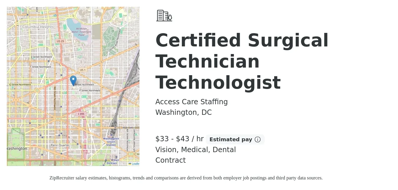 Access Care Staffing job posting for a Certified Surgical Technician Technologist in Washington, DC with a salary of $35 to $45 Hourly and benefits including dental, medical, and vision with a map of Washington location.