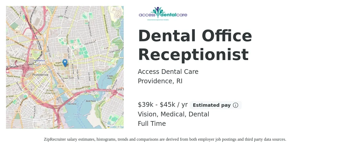 Access Dental Care job posting for a Dental Office Receptionist in Providence, RI with a salary of $39,000 to $45,000 Yearly (plus commission) and benefits including medical, pto, retirement, vision, and dental with a map of Providence location.